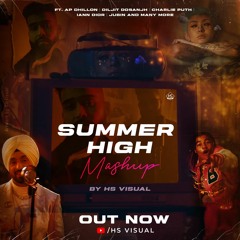 Summer High Mashup 2022 (Synthwave Music Mashup) by HS Visual | Ft. AP Dhillon | Diljit Dosanjh