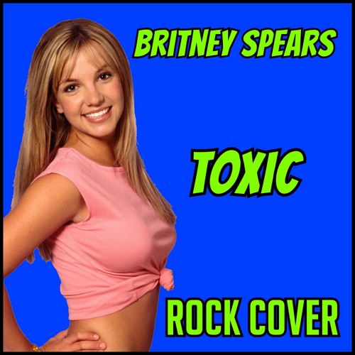 Listening 2 Britney: Toxic — Switched On Pop