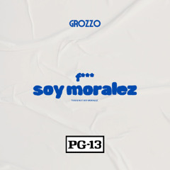 f*** soy moralez