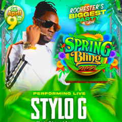 SPRING BLING 2K22 - STYLO G MIXED BY FIYAHKIDD