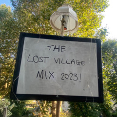 The Lost Village Mix 2023