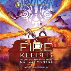 $PDF$/READ⚡ The Fire Keeper: A Storm Runner Novel, Book 2