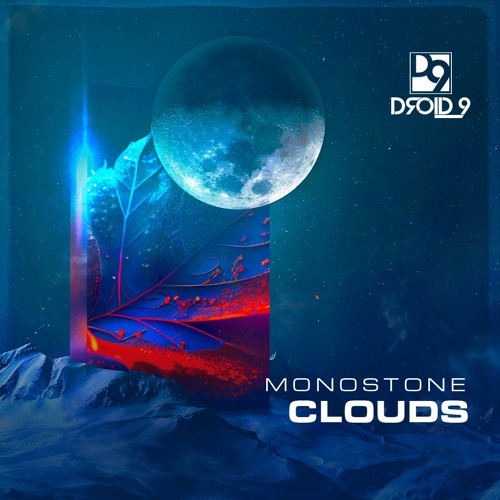 Monostone - Clouds [Droid9]