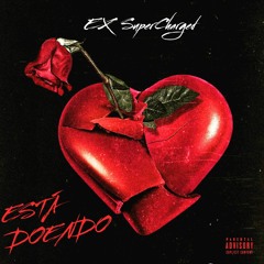 EX SuperCharged - Está Doendo.mp3