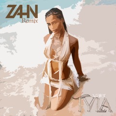 Tyla - Water (ZAHN Remix) [Free Download]
