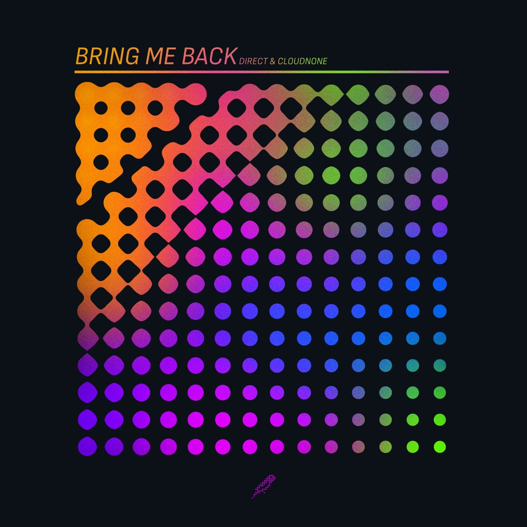 Stream Direct | Listen to Direct & CloudNone - Bring Me Back [bitbird ...