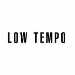 LOWTEMPO 2