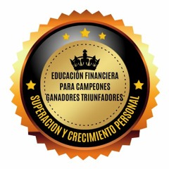 (educación Financiera Para Campeones Ganadores triunfadores )ext 261