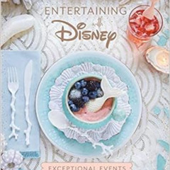 [FREE] EPUB 📙 Entertaining with Disney: Exceptional Events From Mickey Mouse to Moan