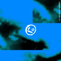 i_o - Low (Out Of Time remix)