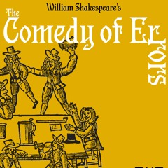 Lord Denney's Players' The Comedy of Errors