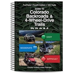 🥘(Online) PDF [Download] Guide to Colorado Backroads & 4-Wheel-Drive Trails 4th Edition (FunTre 🥘