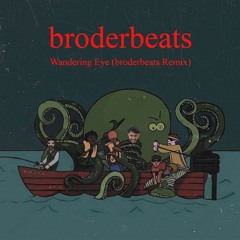 Wandering Eye by Fat Freddy's Drop (broderbeats Remix)