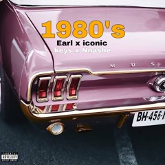 1980s (feat Earldridge x Nnashe x Iconic & Keys) prod. Mixtape seoul