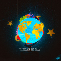 Together We Grow (Extended Mix)