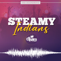 DJ SLIM - STEAMY INDIANS - 592 SoundBoys (Master)