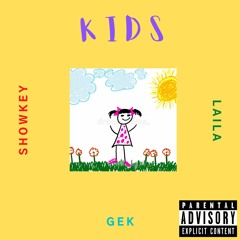 Kids (feat. ShowKey & Layla)
