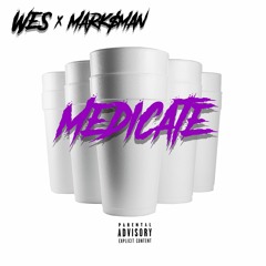 "Medicate" WES X Marksman (prod. Pilotkid)