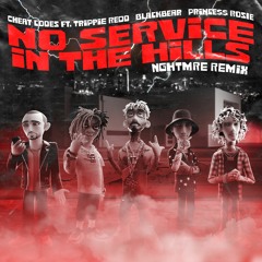 Cheat Codes - No Service In The Hills (ft. Trippie Redd, blackbear, PRINCE$$ ROSIE) [NGHTMRE Remix]
