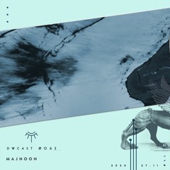 DWcast #062 - Majnoon