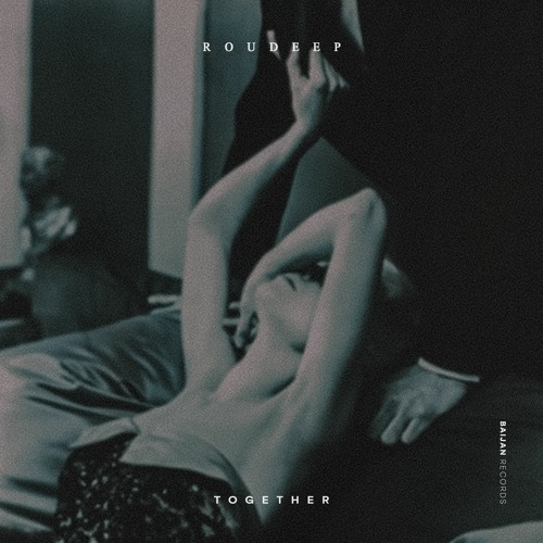 Roudeep - Together