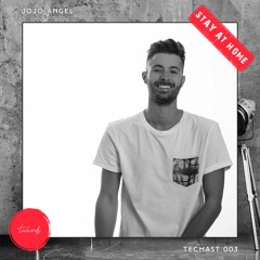 TECHAST 003: Jojo Angel #StayAtHome