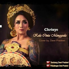 Kala Cinta Menggoda Cover Dewi Pradewi
