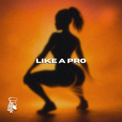Like A Pro #JerseyClub