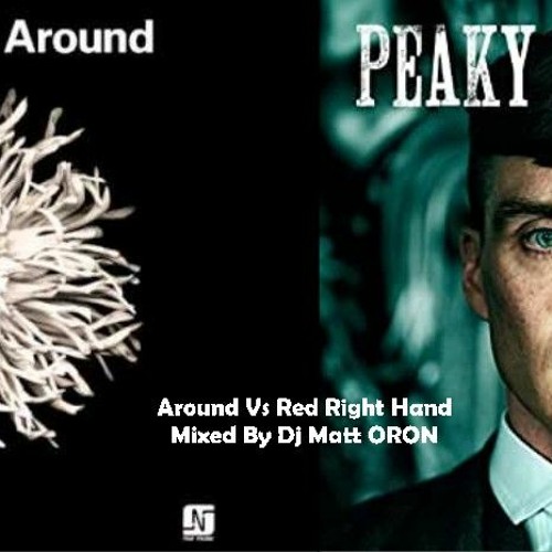 Around Noir & Haze versus Red Right Hand Peaky Blinders Theme