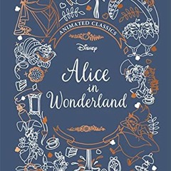 +( )Book| Alice in Wonderland, Disney Animated Classics#, A deluxe gift book of the classic fil