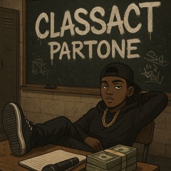 Class Act (part one)