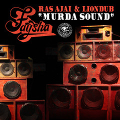 Faysha, Ras Ajai, Liondub - Murda Sound (Original Mix - Liondub International)