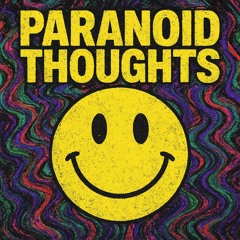 Paranoid Thoughts