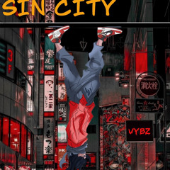 SIN CITY (Is Where You Wanna Go)