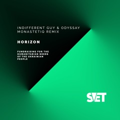Indifferent Guy, ODYSSAY - Horizon (Monastetiq Remix)