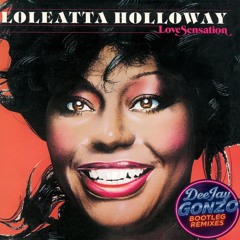 Loletta Holloway - Love Sensation (DeeJay Gonzo Bootleg Remix)