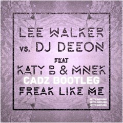 Freak Like Me (Cadz Bootleg) [FREE DL]
