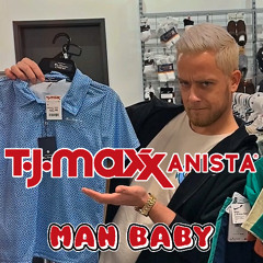 TJ MAXXANISTA