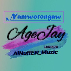 Namwotongaw AgeJAy