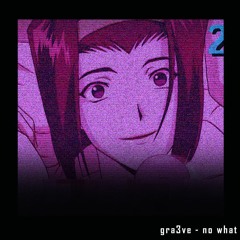 no - what ____ cowboy bebop BREAKCORE ed.