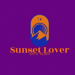 Petit Biscuit - Sunset Lover (SRTO REMIX)