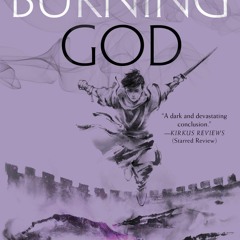 DOWNLOAD eBook The Burning God (The Poppy War  3)