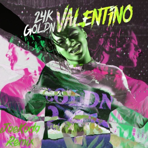 24kGoldn - Valentino Koda Remix) by Joe Koda | Listen online for free
