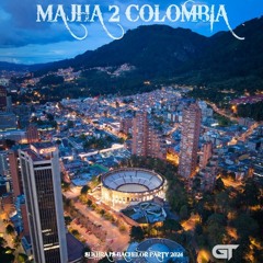 MAJHA 2 COLOMBIA | PUNJABI & LATIN | DJ GT