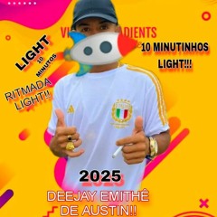 SET MIXADO LIGHT 2024 DJ EMITHÊ SÓ AS BRABAS