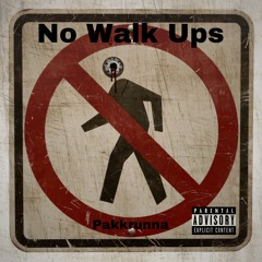 No Walk Ups (prod. @BoneProducedIt)