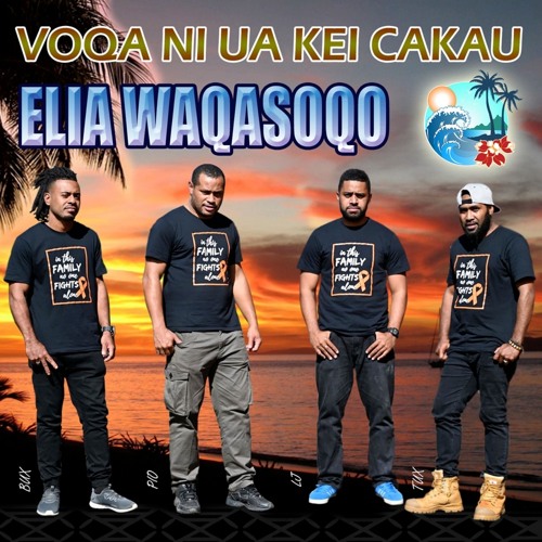 Voqa Ni Ua Kei Cakau - Elia Waqasoqo