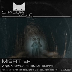 Anina Owly Thomas Klipps - Misfit(Original Mix) PREVIEW