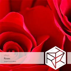 ohon - Roses (Original Mix)