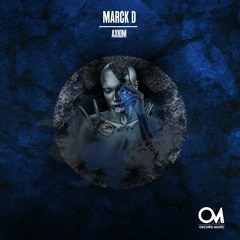 OSCM133: Marck D - Axiom(Original Mix)